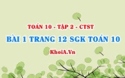 Bài 1 trang 12 SGK Toán 10 tập 2 Chân trời sáng tạo